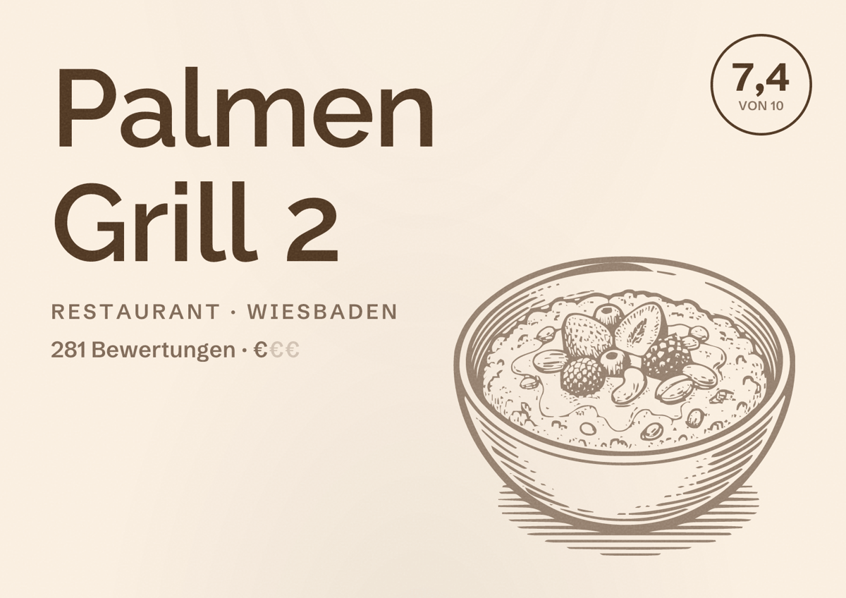 Illustriertes Poster von Palmen Grill 2, Restaurant in Wiesbaden: Bewertung 7,4 von 10 aus 281 Bewertungen, Preisniveau €