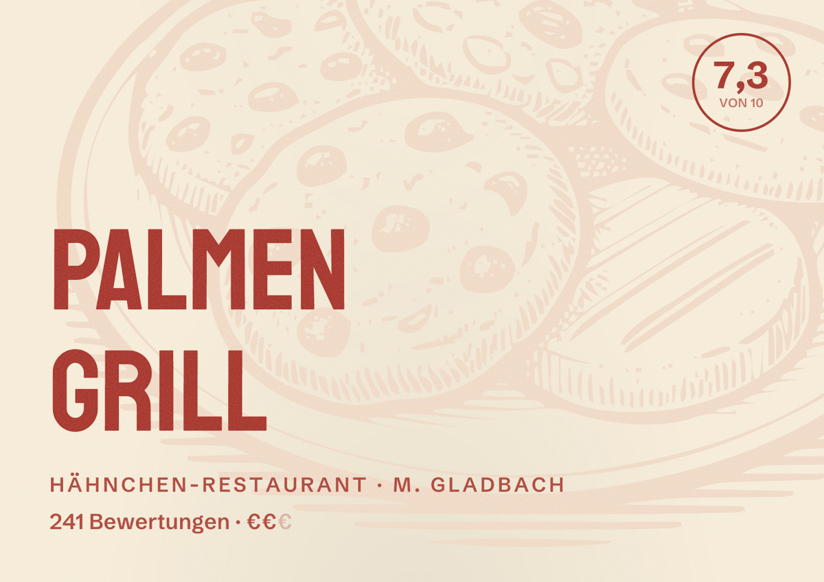 Illustriertes Poster von Palmen Grill, Hähnchen-Restaurant in M. Gladbach: Bewertung 7,3 von 10 aus 241 Bewertungen, Preisniveau €€