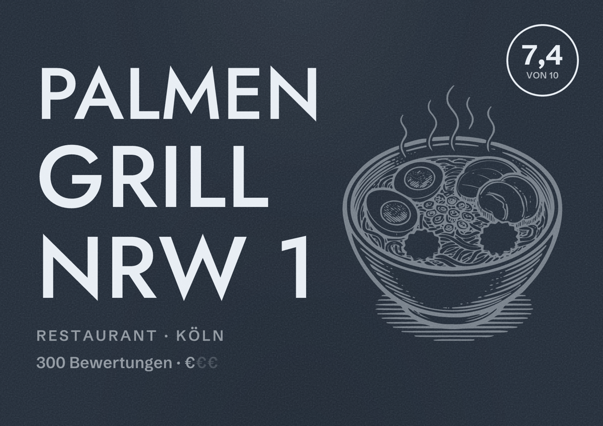Illustriertes Poster von Palmen Grill NRW 1, Restaurant in Köln: Bewertung 7,4 von 10 aus 300 Bewertungen, Preisniveau €