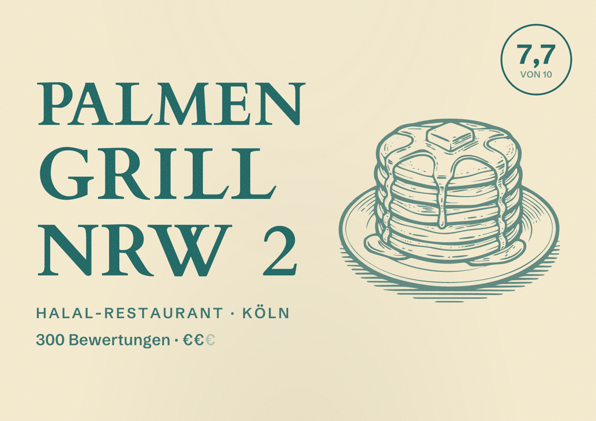 Illustriertes Poster von Palmen Grill NRW 2, Halal-Restaurant in Köln: Bewertung 7,7 von 10 aus 300 Bewertungen, Preisniveau €€