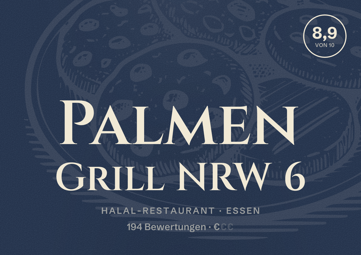 Illustriertes Poster von Palmen Grill NRW 6, Halal-Restaurant in Essen: Bewertung 8,9 von 10 aus 194 Bewertungen, Preisniveau €
