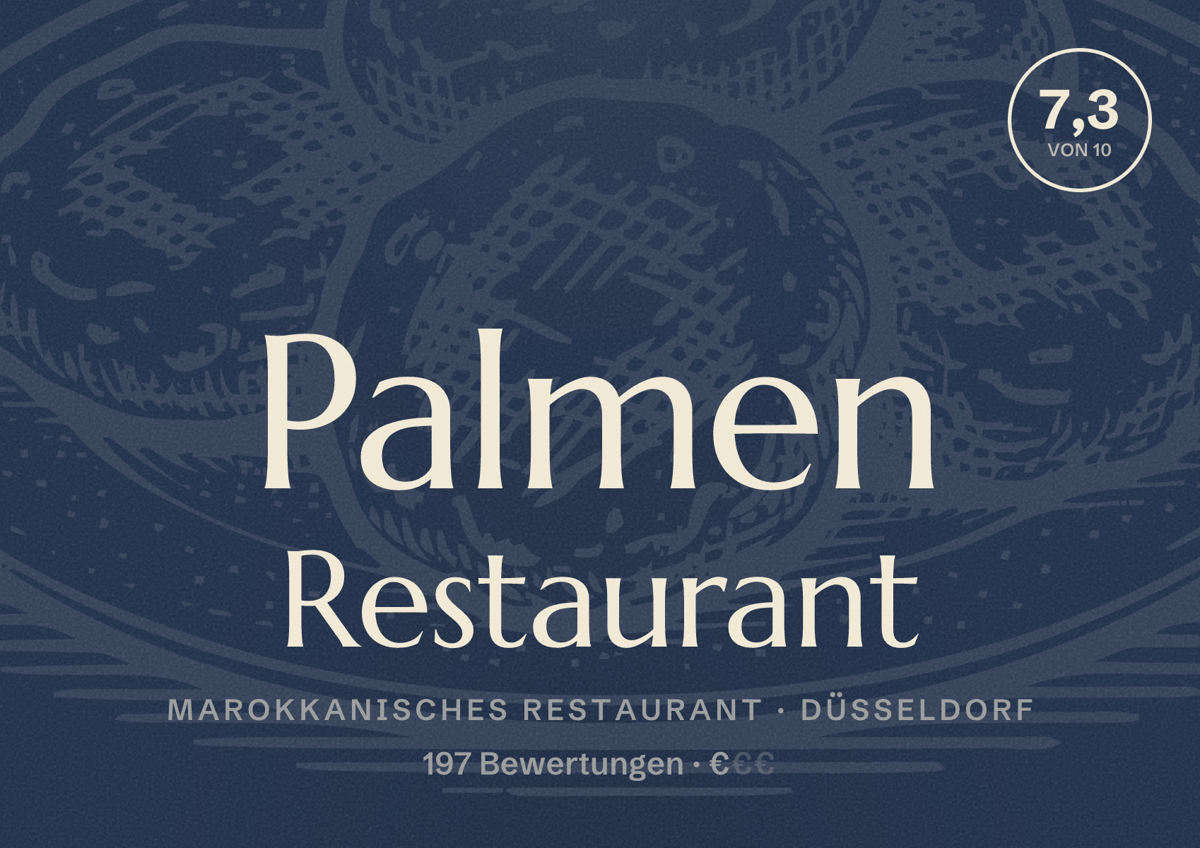 Illustriertes Poster von Palmen Restaurant, Marokkanisches Restaurant in Düsseldorf: Bewertung 7,3 von 10 aus 197 Bewertungen, Preisniveau €
