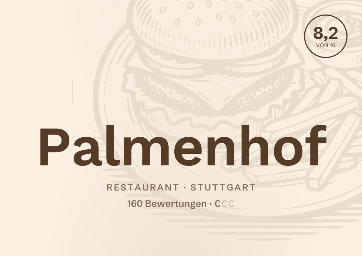 Illustriertes Poster von Palmenhof, Restaurant in Stuttgart: Bewertung 8,2 von 10 aus 160 Bewertungen, Preisniveau €