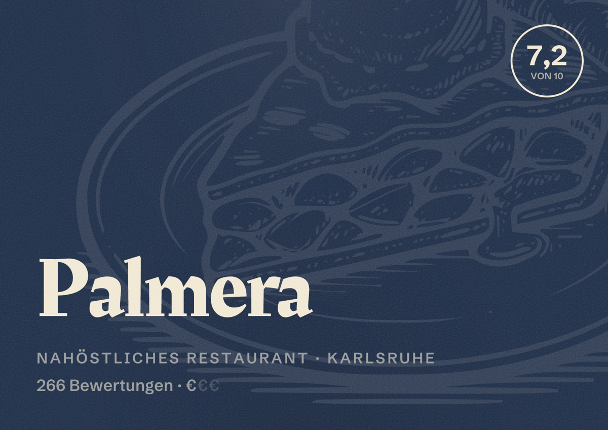 Illustriertes Poster von Palmera, Nahöstliches Restaurant in Karlsruhe: Bewertung 7,2 von 10 aus 266 Bewertungen, Preisniveau €