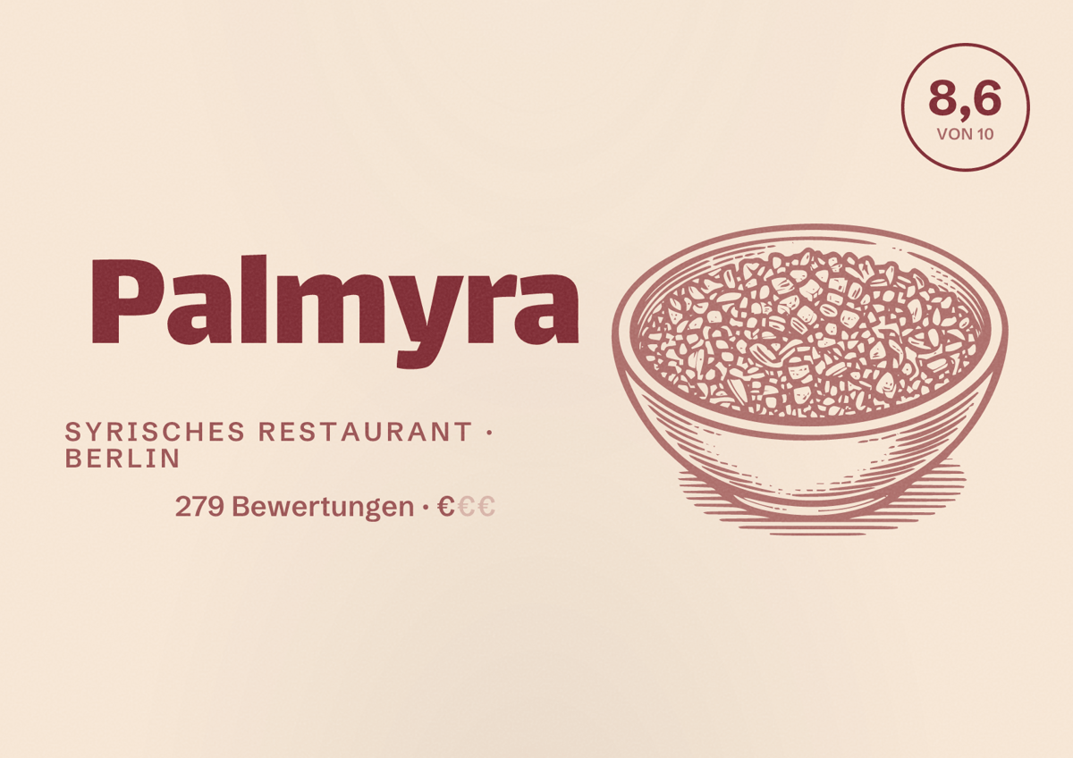 Illustriertes Poster von Palmyra, Syrisches Restaurant in Berlin: Bewertung 8,6 von 10 aus 279 Bewertungen, Preisniveau €