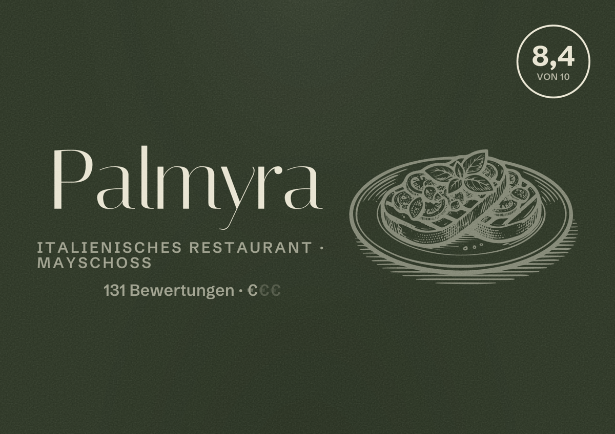 Illustriertes Poster von Palmyra, Italienisches Restaurant in Mayschoß: Bewertung 8,4 von 10 aus 131 Bewertungen, Preisniveau €
