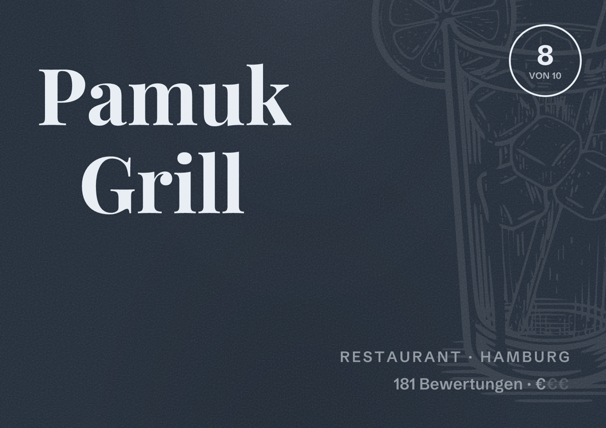 Illustriertes Poster von Pamuk Grill, Restaurant in Hamburg: Bewertung 8,0 von 10 aus 181 Bewertungen, Preisniveau €