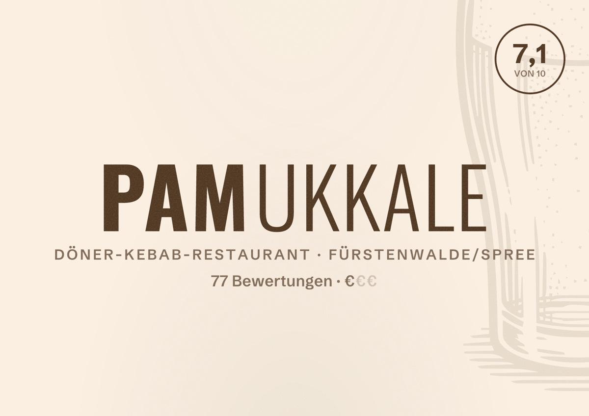 Illustriertes Poster von Pamukkale, Döner-Kebab-Restaurant in Fürstenwalde/Spree: Bewertung 7,1 von 10 aus 77 Bewertungen, Preisniveau €