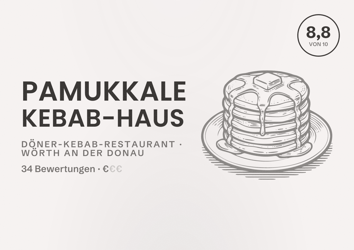 Illustriertes Poster von Pamukkale Kebab-Haus, Döner-Kebab-Restaurant in Wörth an der Donau: Bewertung 8,8 von 10 aus 34 Bewertungen, Preisniveau €