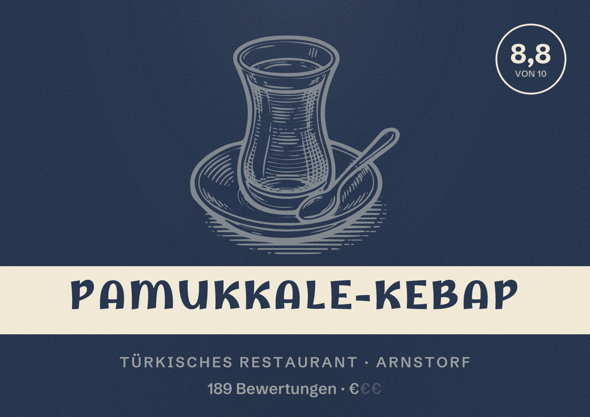 Illustriertes Poster von Pamukkale-Kebap, Türkisches Restaurant in Arnstorf: Bewertung 8,8 von 10 aus 189 Bewertungen, Preisniveau €