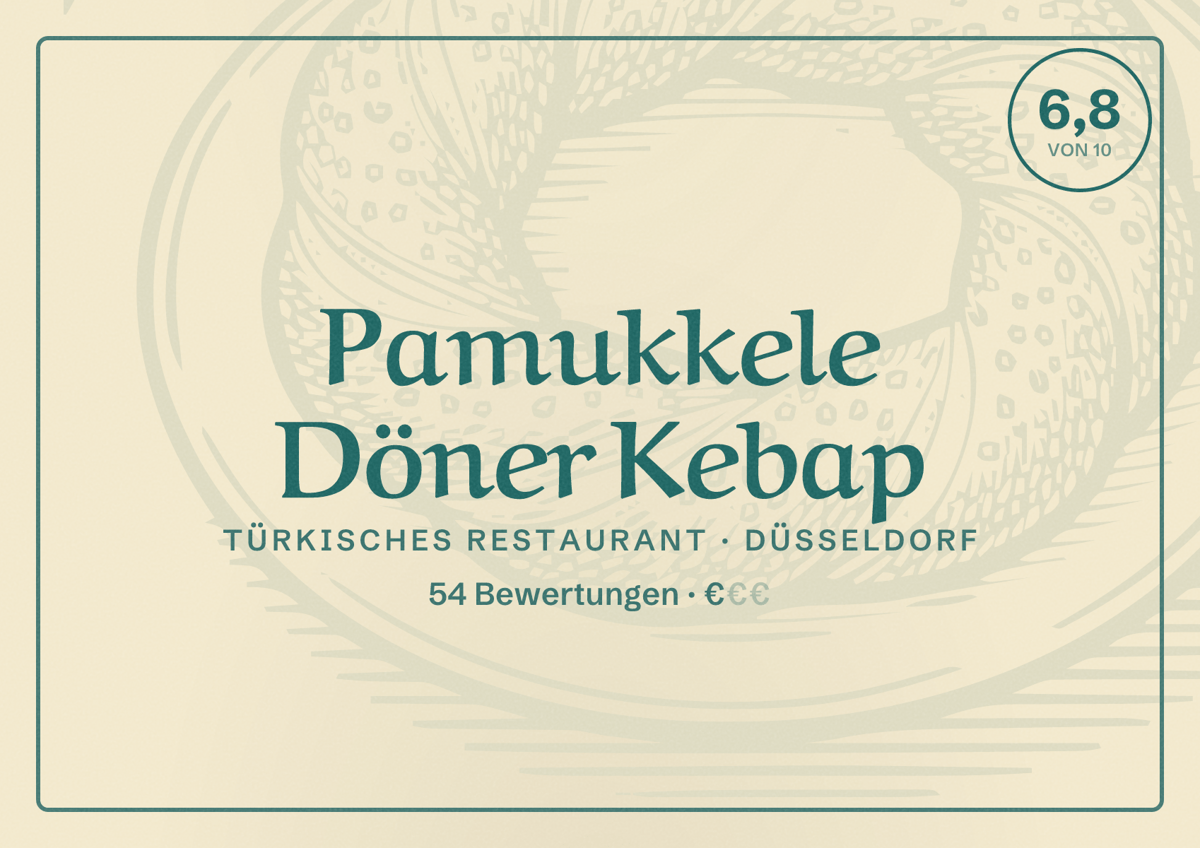 Illustriertes Poster von Pamukkele Döner Kebap, Türkisches Restaurant in Düsseldorf: Bewertung 6,8 von 10 aus 54 Bewertungen, Preisniveau €