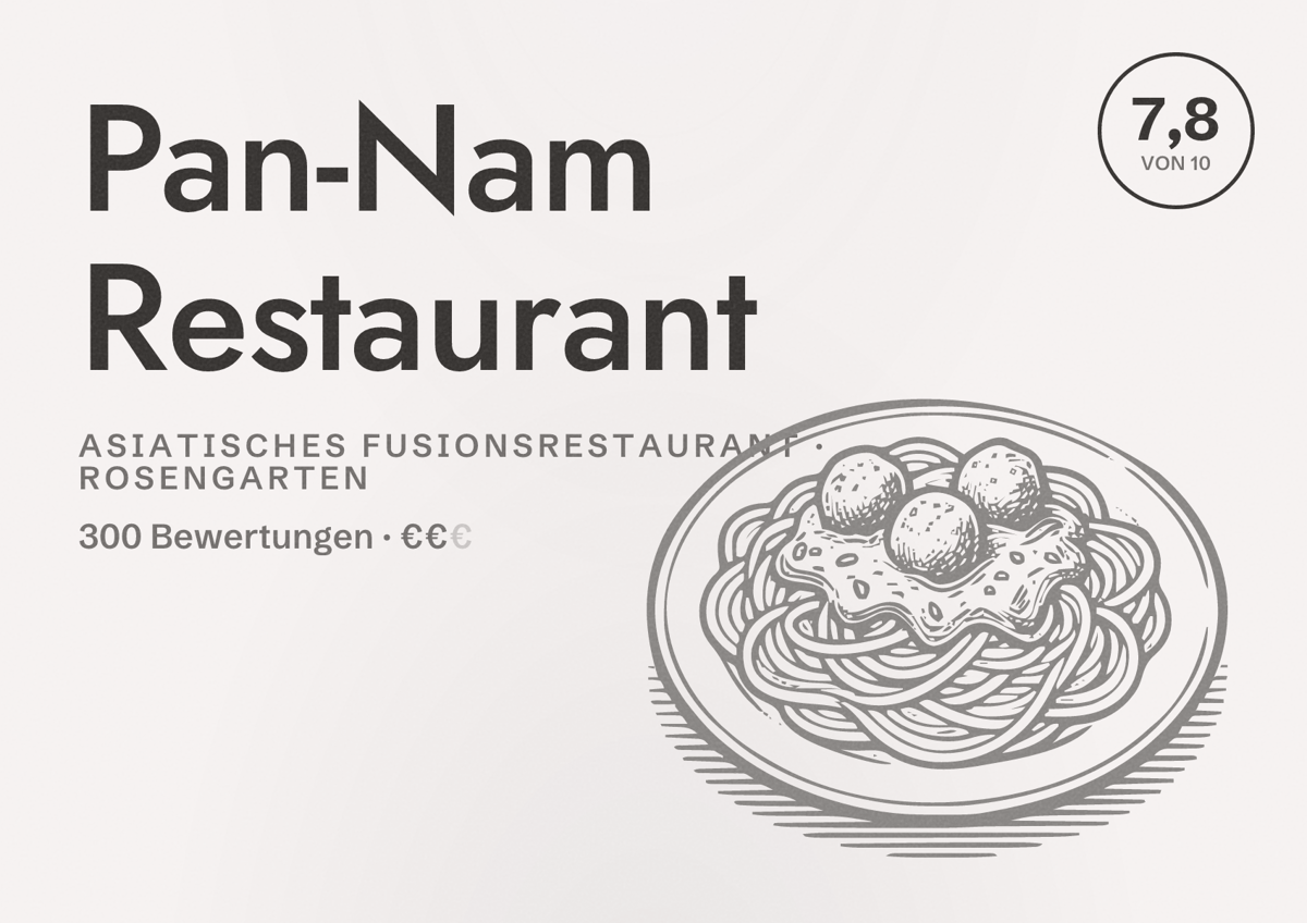 Illustriertes Poster von Pan-Nam Restaurant, Asiatisches Fusionsrestaurant in Rosengarten: Bewertung 7,8 von 10 aus 300 Bewertungen, Preisniveau €€