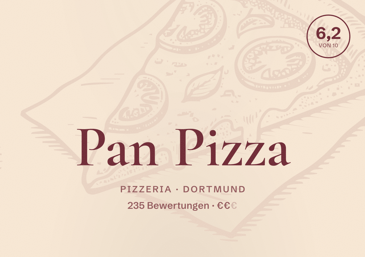 Illustriertes Poster von Pan Pizza, Pizzeria in Dortmund: Bewertung 6,2 von 10 aus 235 Bewertungen, Preisniveau €€