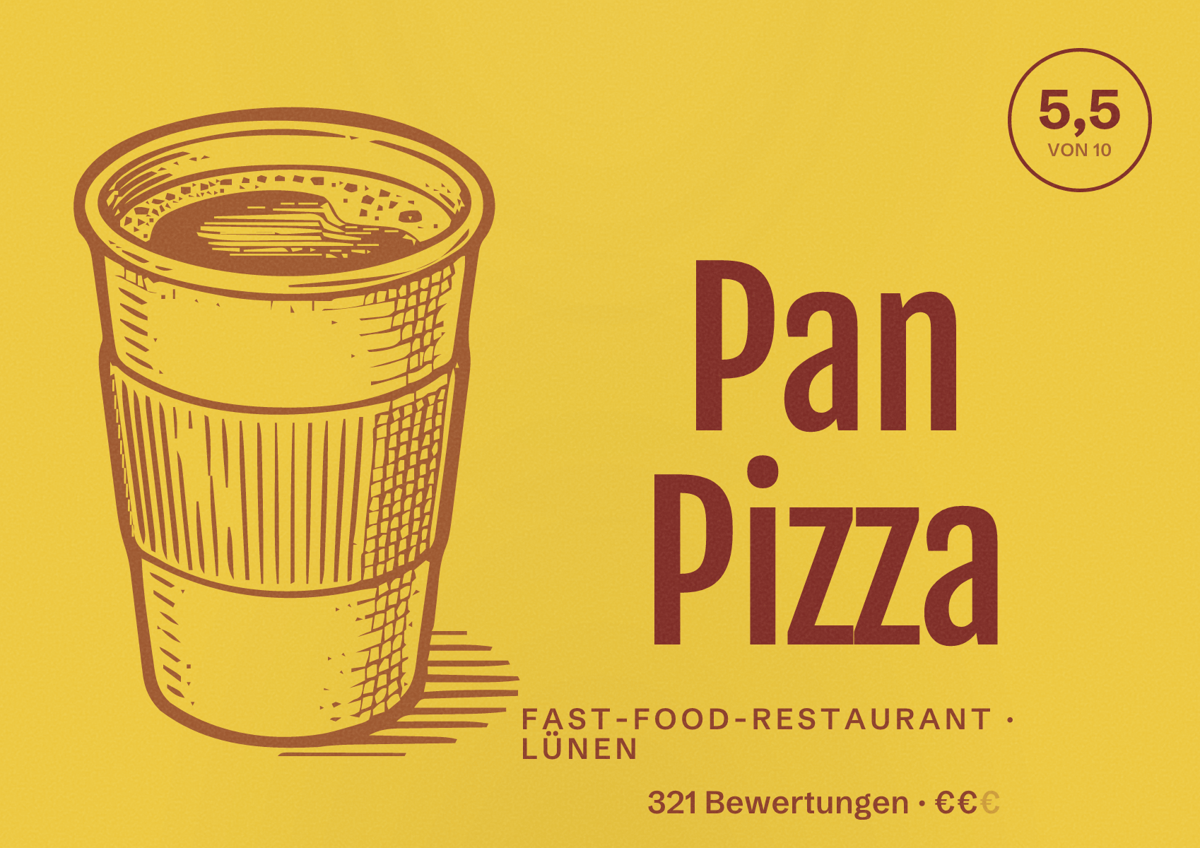 Illustriertes Poster von Pan Pizza, Fast-Food-Restaurant in Lünen: Bewertung 5,5 von 10 aus 321 Bewertungen, Preisniveau €€
