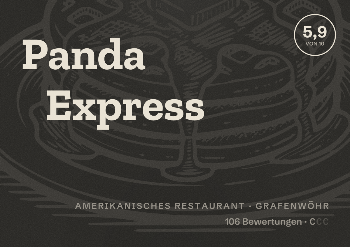 Illustriertes Poster von Panda Express, Amerikanisches Restaurant in Grafenwöhr: Bewertung 5,9 von 10 aus 106 Bewertungen, Preisniveau €