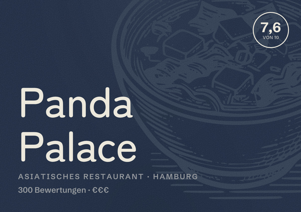 Illustriertes Poster von Panda Palace, Asiatisches Restaurant in Hamburg: Bewertung 7,6 von 10 aus 300 Bewertungen, Preisniveau €€€