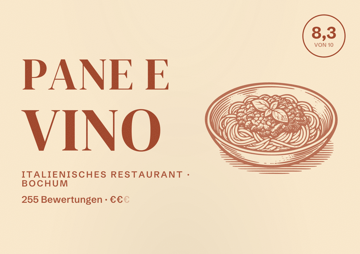 Illustriertes Poster von Pane e Vino, Italienisches Restaurant in Bochum: Bewertung 8,3 von 10 aus 255 Bewertungen, Preisniveau €€