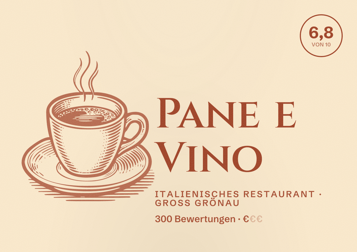 Illustriertes Poster von Pane e Vino, Italienisches Restaurant in Groß Grönau: Bewertung 6,8 von 10 aus 300 Bewertungen, Preisniveau €