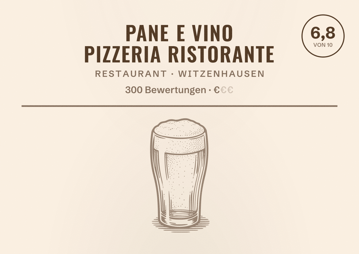 Illustriertes Poster von Pane e Vino Pizzeria Ristorante, Restaurant in Witzenhausen: Bewertung 6,8 von 10 aus 300 Bewertungen, Preisniveau €