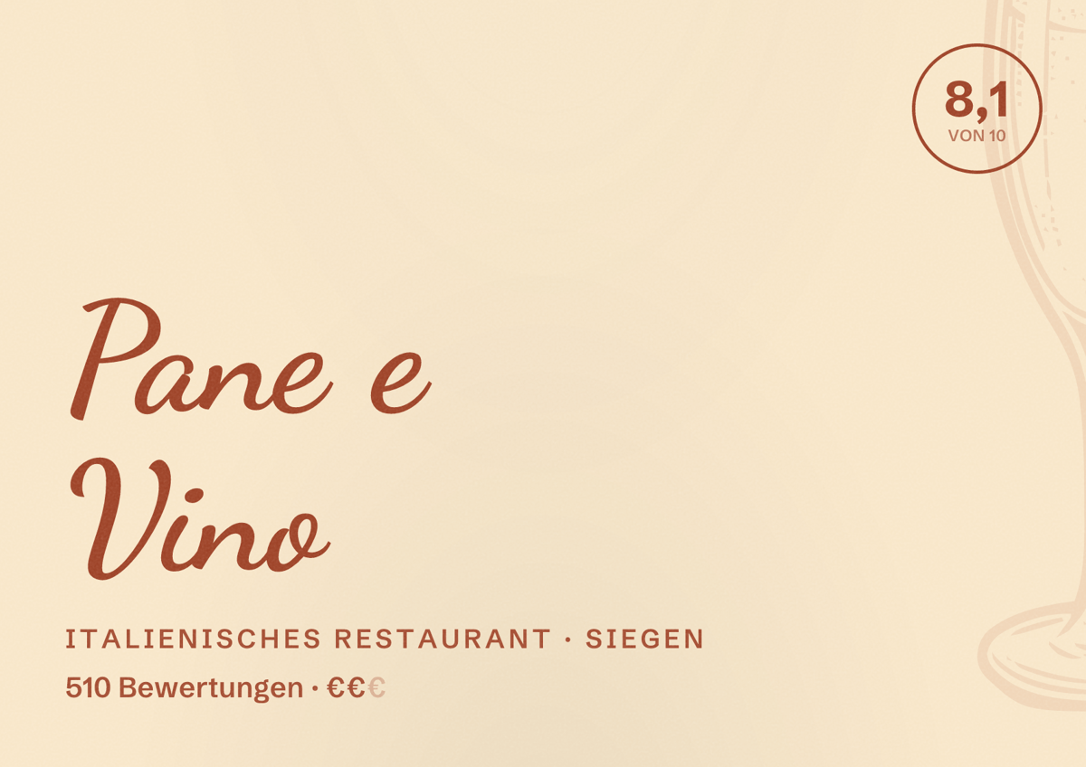 Illustriertes Poster von Pane e Vino, Italienisches Restaurant in Siegen: Bewertung 8,1 von 10 aus 510 Bewertungen, Preisniveau €€