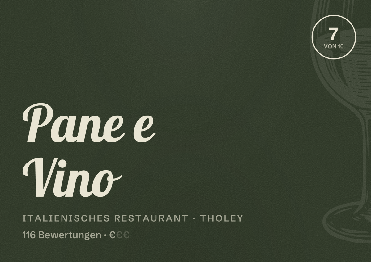 Illustriertes Poster von Pane e Vino, Italienisches Restaurant in Tholey: Bewertung 7 von 10 aus 116 Bewertungen, Preisniveau €
