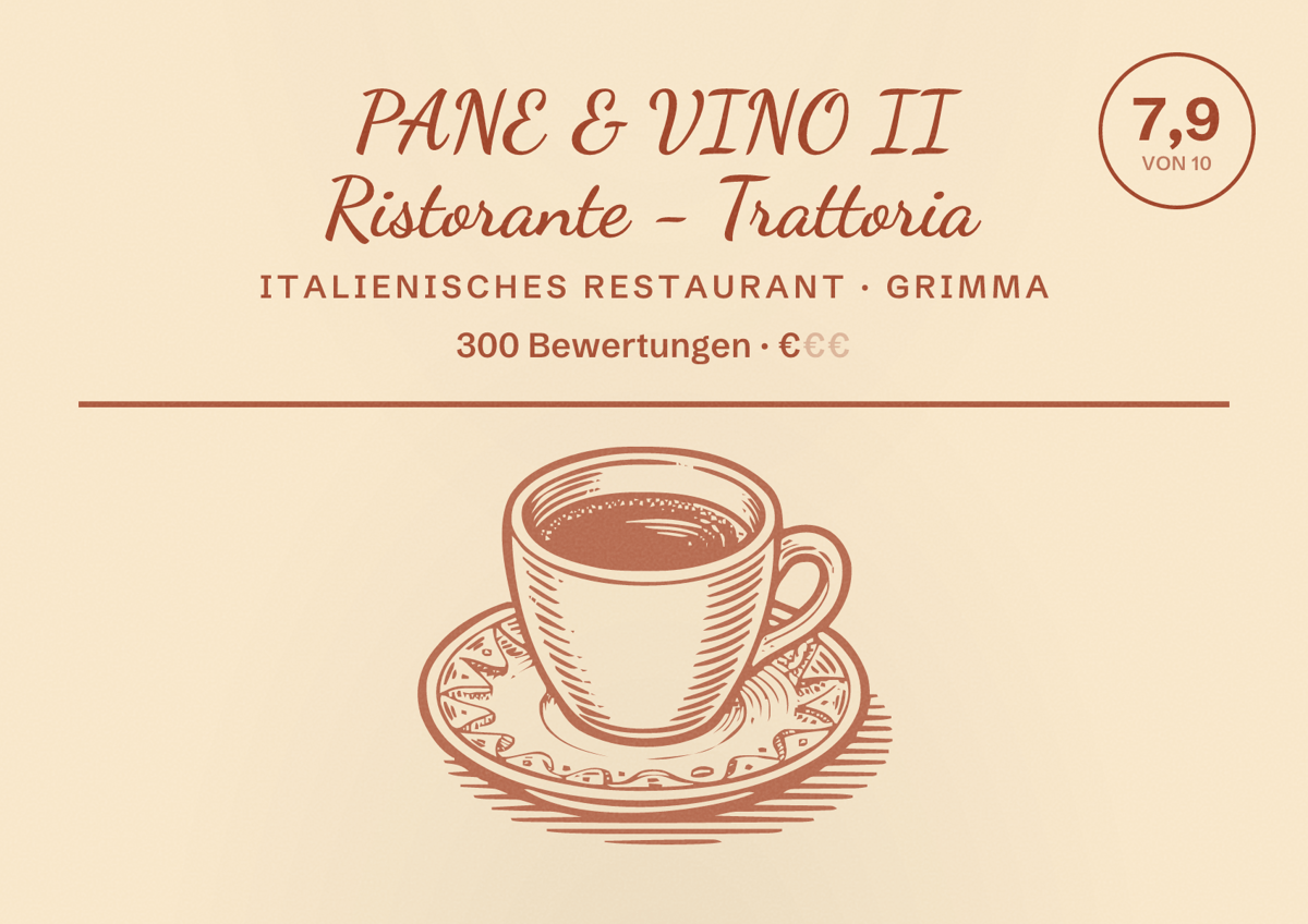 Illustriertes Poster von PANE & VINO II Ristorante - Trattoria, Italienisches Restaurant in Grimma: Bewertung 7,9 von 10 aus 300 Bewertungen, Preisniveau €