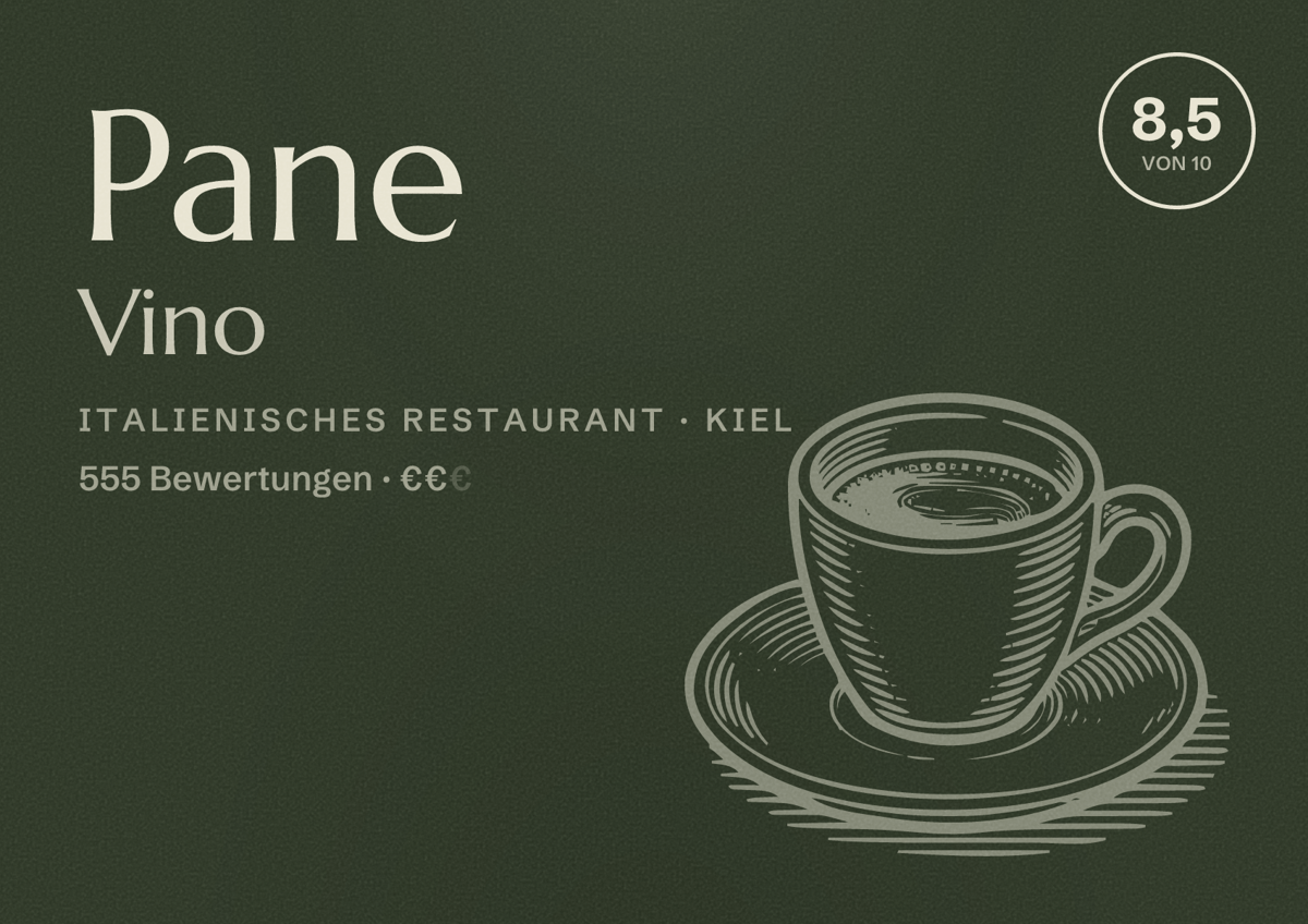 Illustriertes Poster von Pane Vino, Italienisches Restaurant in Kiel: Bewertung 8,5 von 10 aus 555 Bewertungen, Preisniveau €€