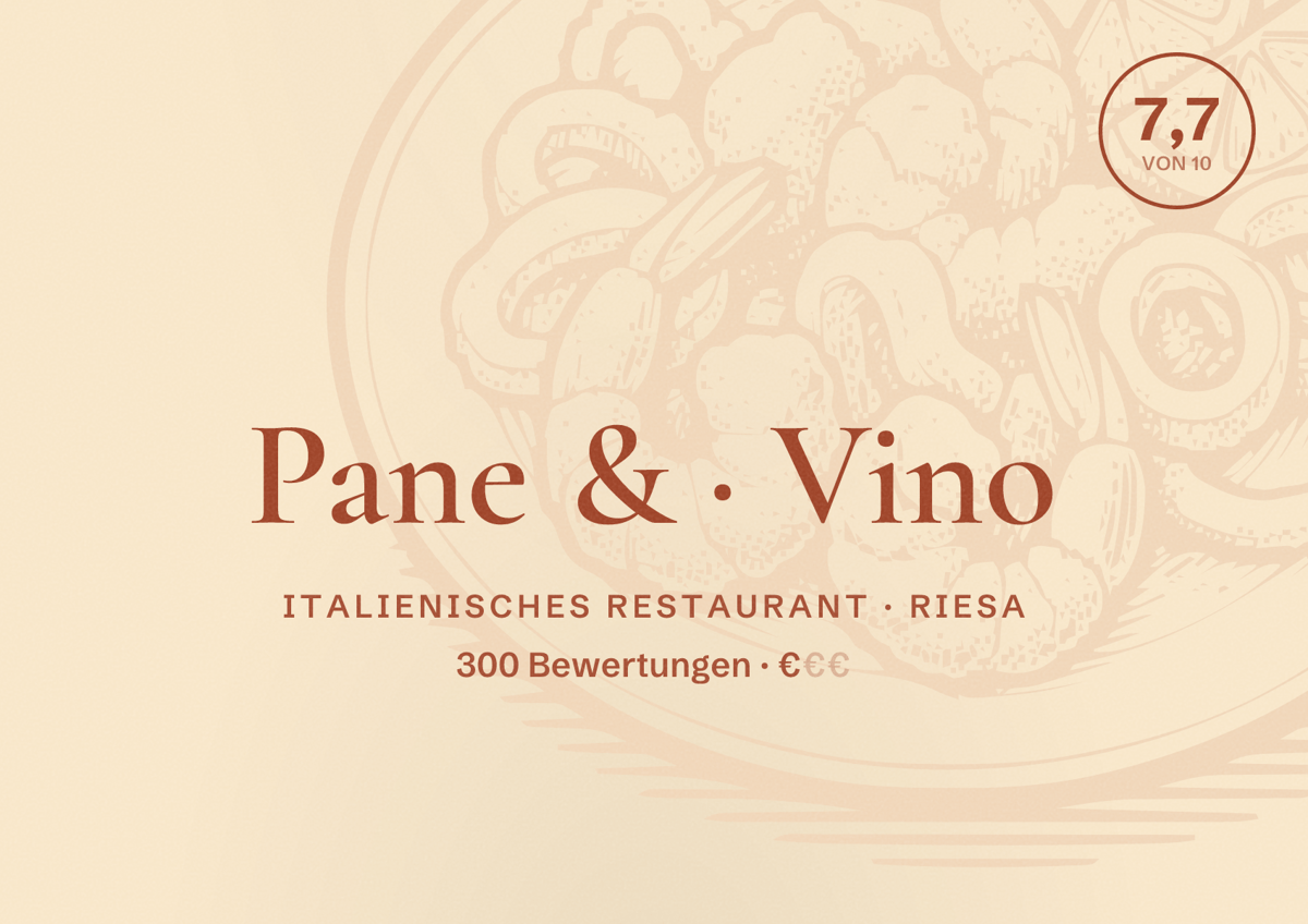 Illustriertes Poster von Pane & Vino, Italienisches Restaurant in Riesa: Bewertung 7,7 von 10 aus 300 Bewertungen, Preisniveau €