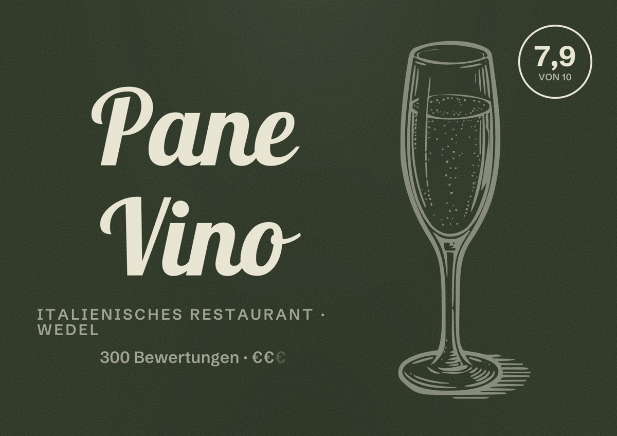 Illustriertes Poster von Pane Vino, Italienisches Restaurant in Wedel: Bewertung 7,9 von 10 aus 300 Bewertungen, Preisniveau €€