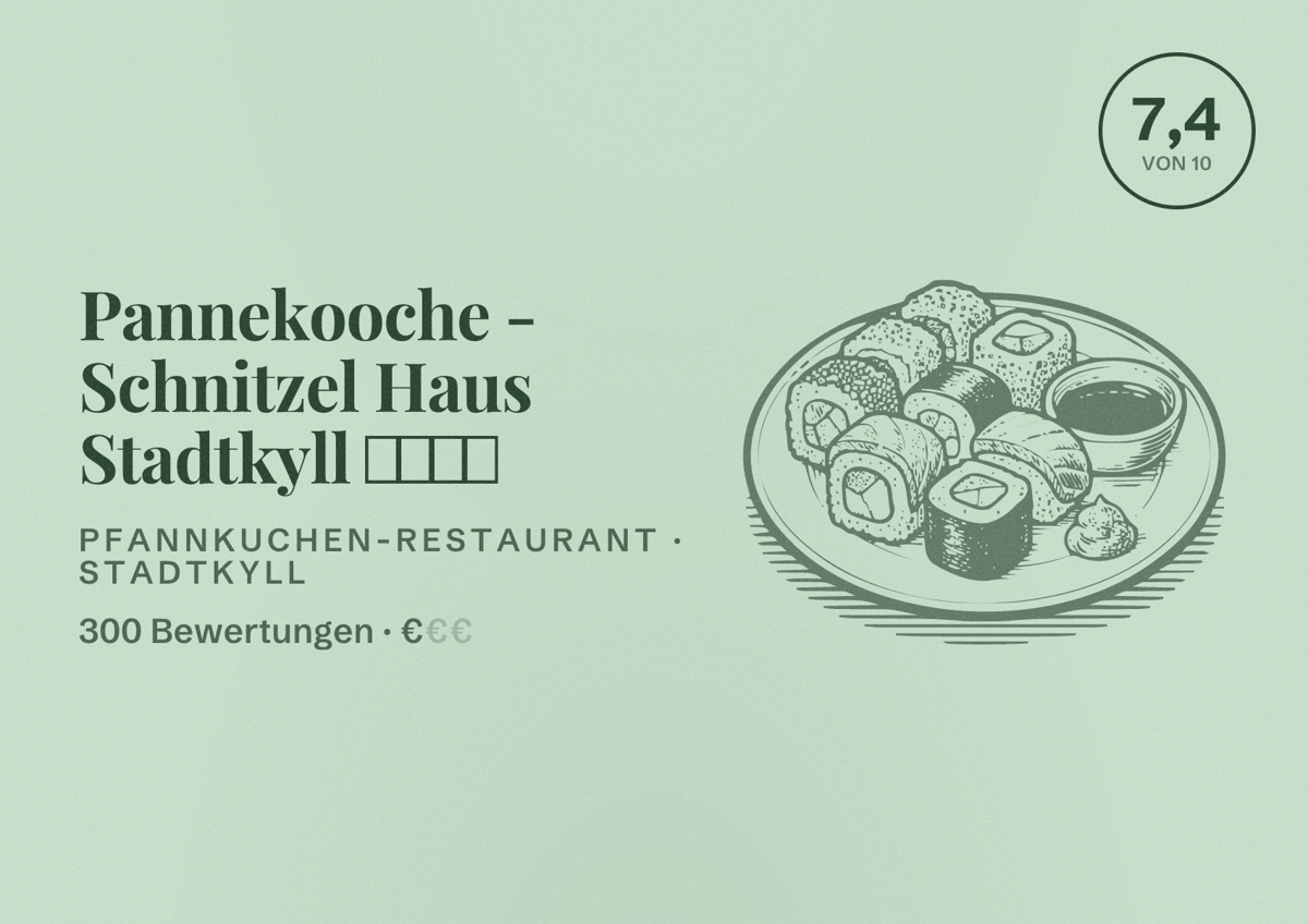 Illustriertes Poster von Pannekooche - Schnitzel Haus Stadtkyll 🧑🏻‍🍳, Pfannkuchen-Restaurant in Stadtkyll: Bewertung 7,4 von 10 aus 300 Bewertungen, Preisniveau €