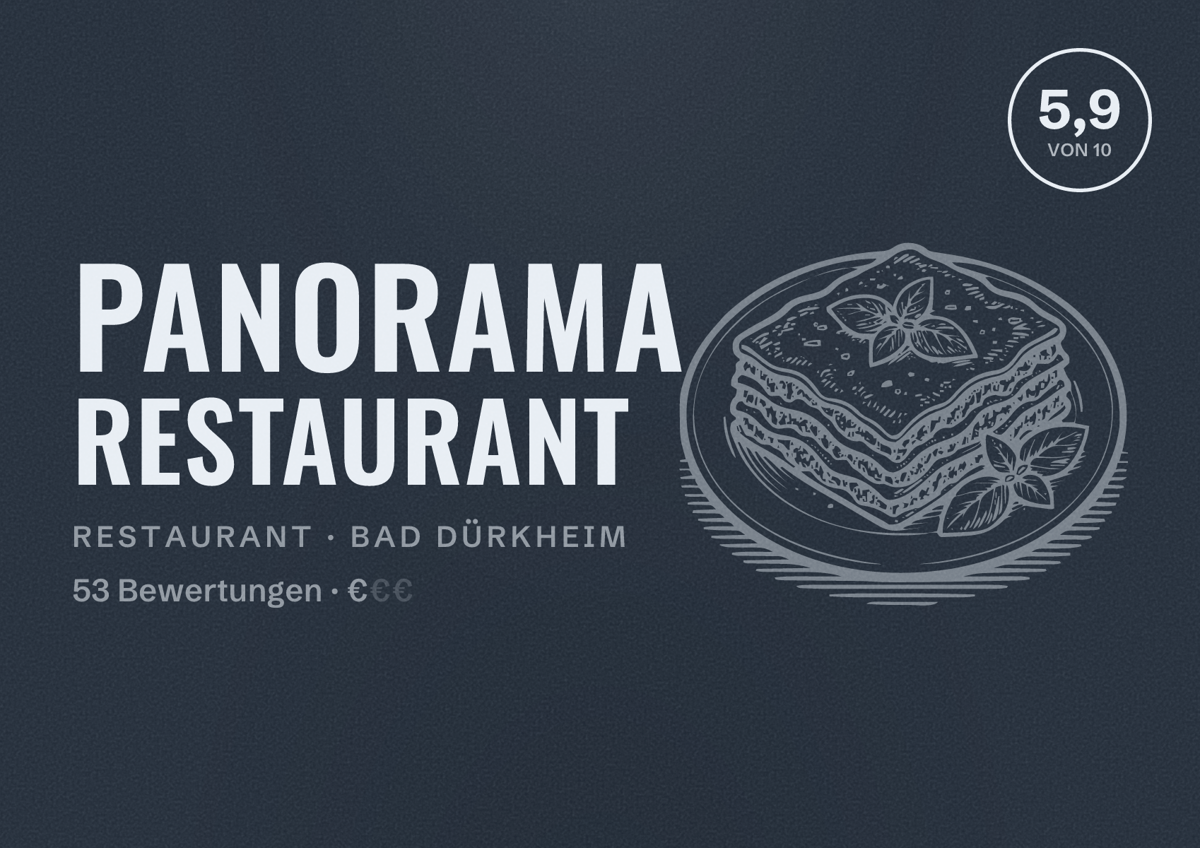 Illustriertes Poster von Panorama Restaurant, Restaurant in Bad Dürkheim: Bewertung 5,9 von 10 aus 53 Bewertungen, Preisniveau €