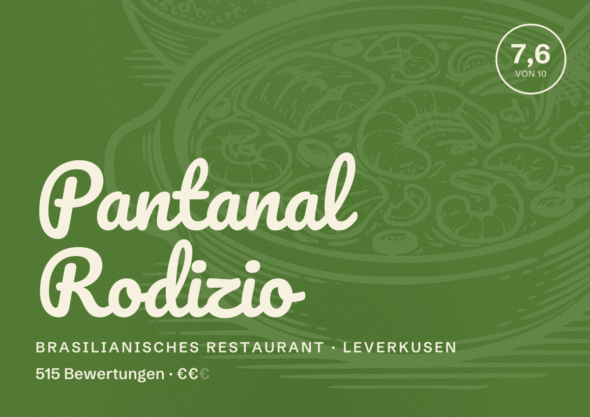 Illustriertes Poster von Pantanal Rodizio, Brasilianisches Restaurant in Leverkusen: Bewertung 7,6 von 10 aus 515 Bewertungen, Preisniveau €€