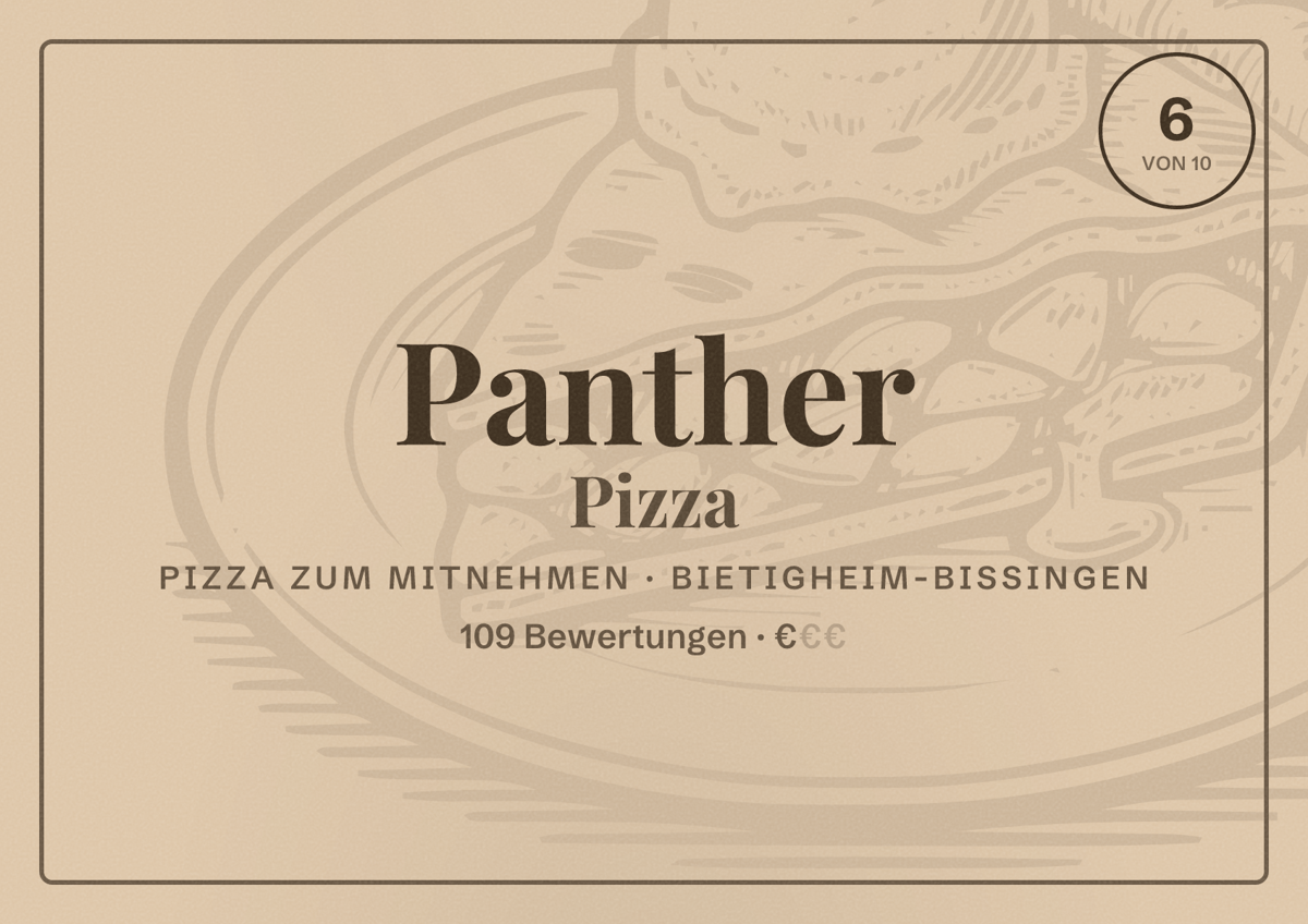 Illustriertes Poster von Panther Pizza, Pizza zum Mitnehmen in Bietigheim-Bissingen: Bewertung 6 von 10 aus 109 Bewertungen, Preisniveau €