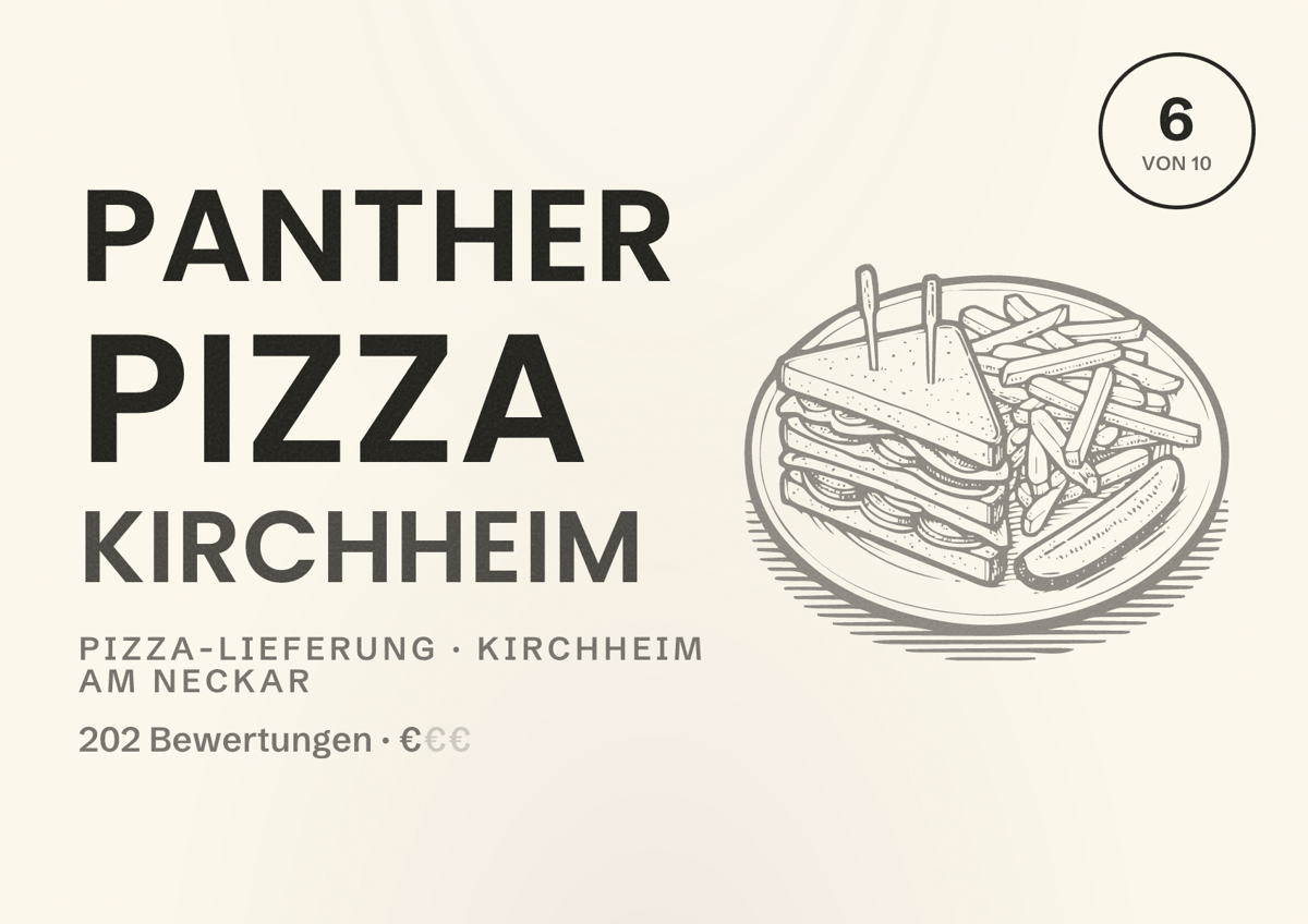 Illustriertes Poster von Panther Pizza Kirchheim, Pizza-Lieferung in Kirchheim am Neckar: Bewertung 6 von 10 aus 202 Bewertungen, Preisniveau €