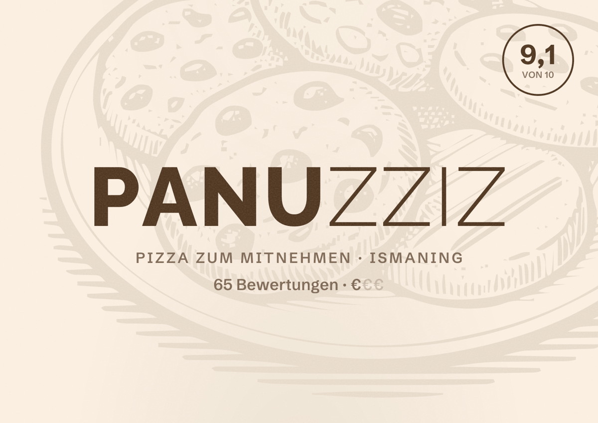 Illustriertes Poster von Panuzziz, Pizza zum Mitnehmen in Ismaning: Bewertung 9,1 von 10 aus 65 Bewertungen, Preisniveau €
