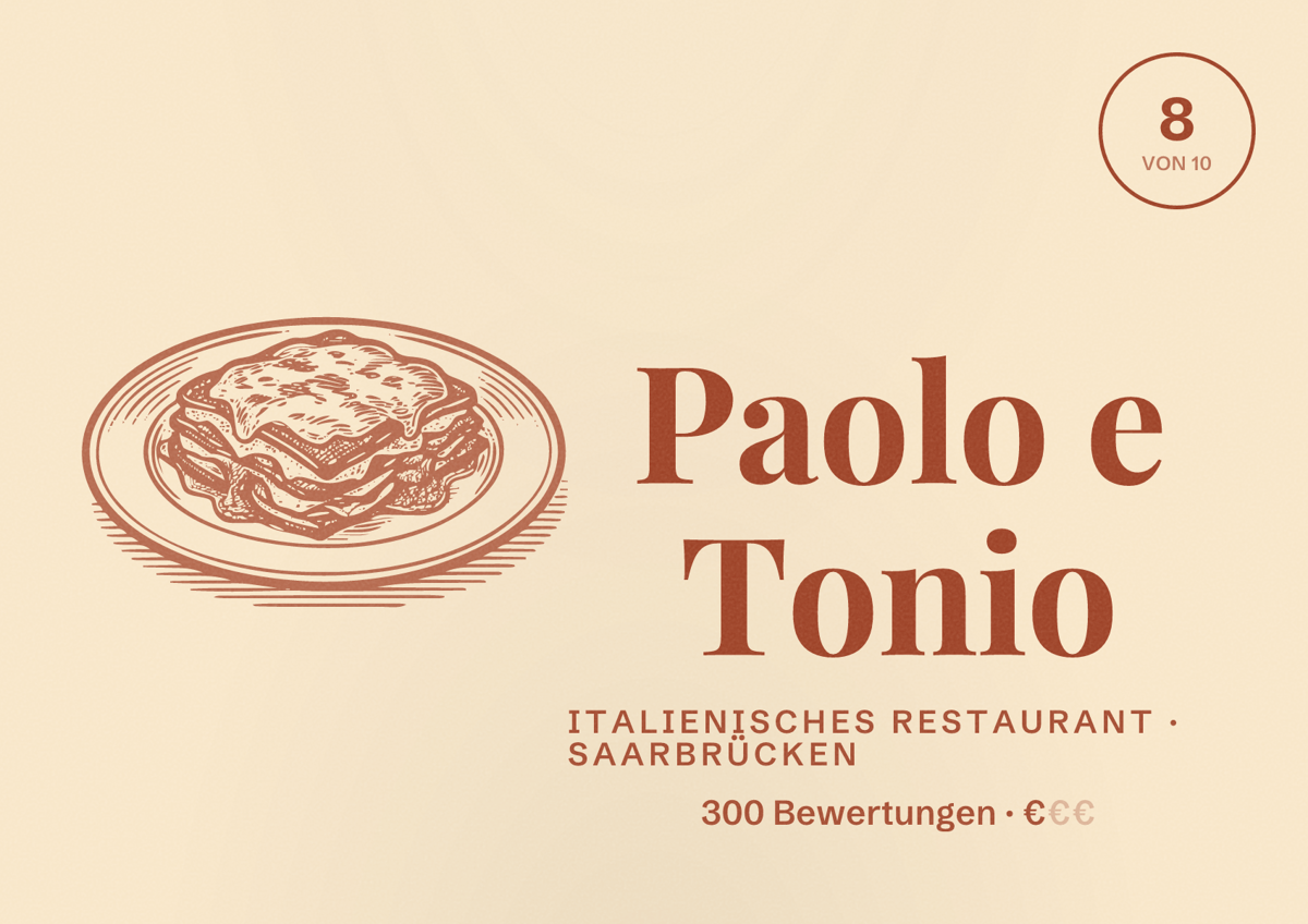 Illustriertes Poster von Paolo e Tonio, Italienisches Restaurant in Saarbrücken: Bewertung 8,0 von 10 aus 300 Bewertungen, Preisniveau €