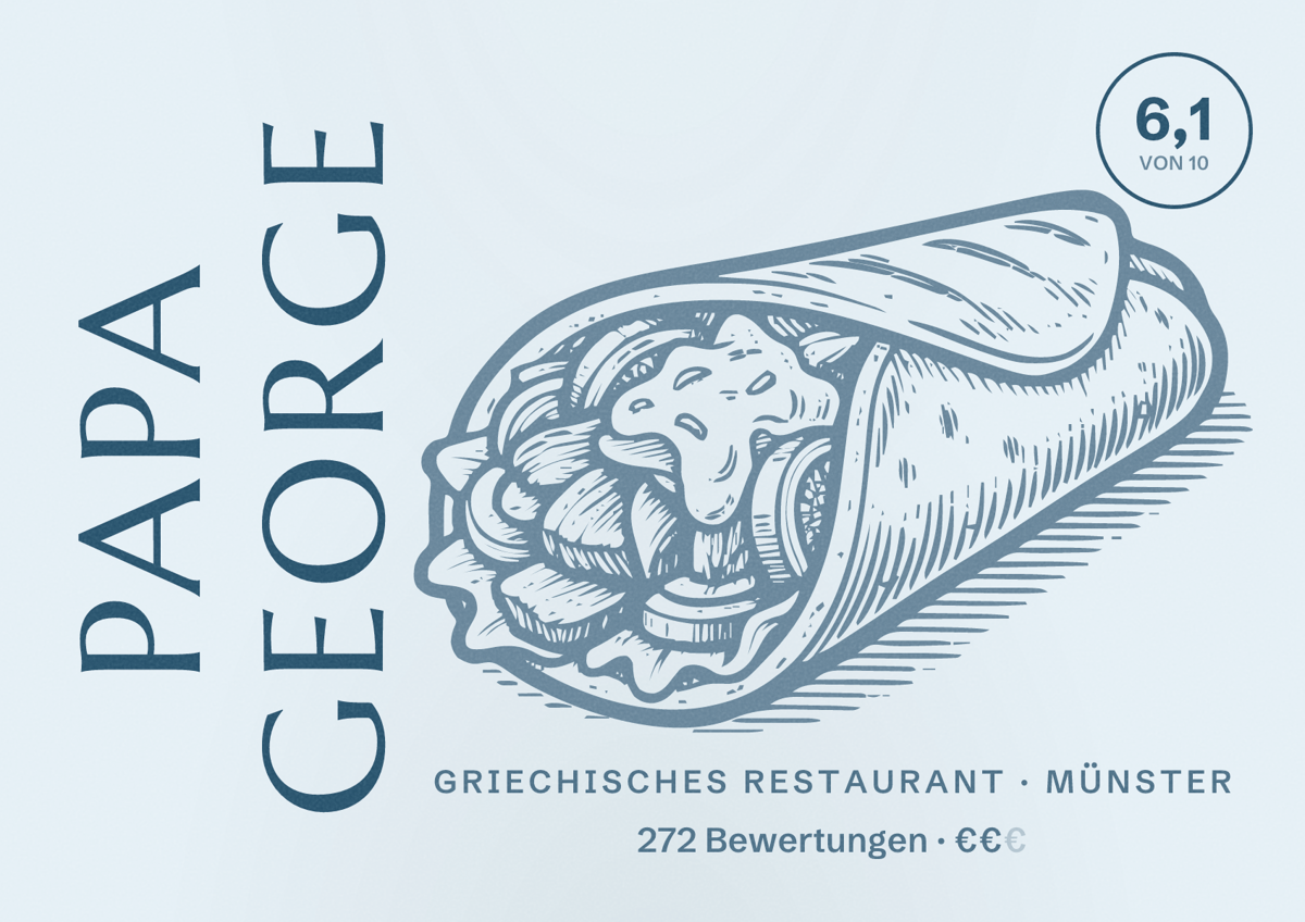 Illustriertes Poster von Papa George, Griechisches Restaurant in Münster: Bewertung 6,1 von 10 aus 272 Bewertungen, Preisniveau €€