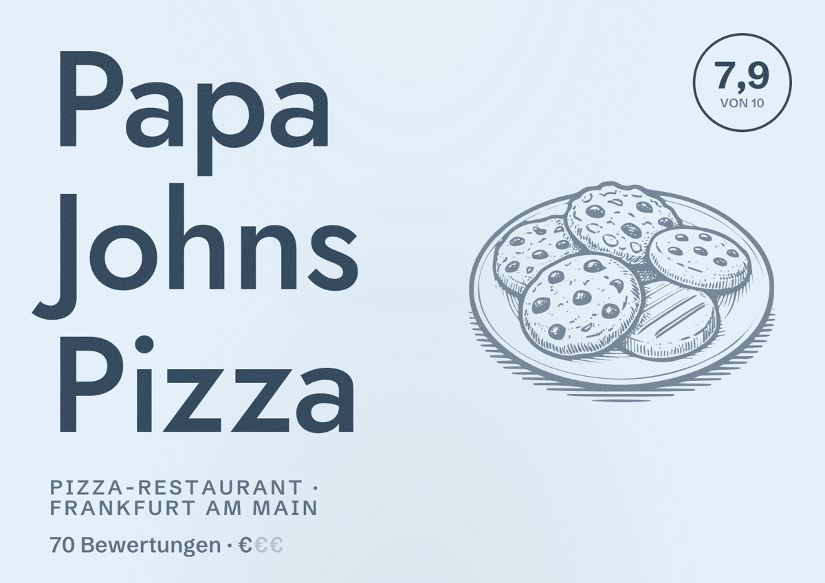Illustriertes Poster von Papa Johns Pizza, Pizza-Restaurant in Frankfurt am Main: Bewertung 7,9 von 10 aus 70 Bewertungen, Preisniveau €