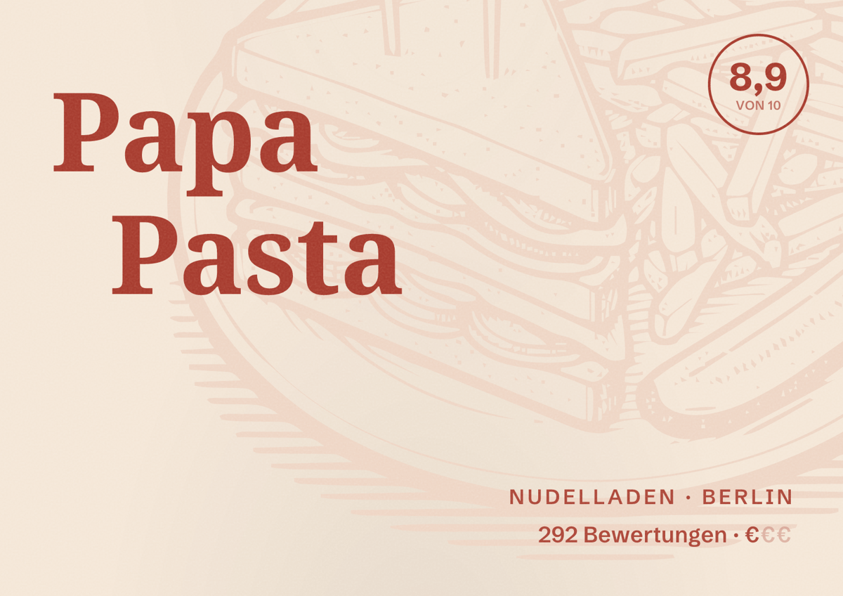 Illustriertes Poster von Papa Pasta, Nudelladen in Berlin: Bewertung 8,9 von 10 aus 292 Bewertungen, Preisniveau €