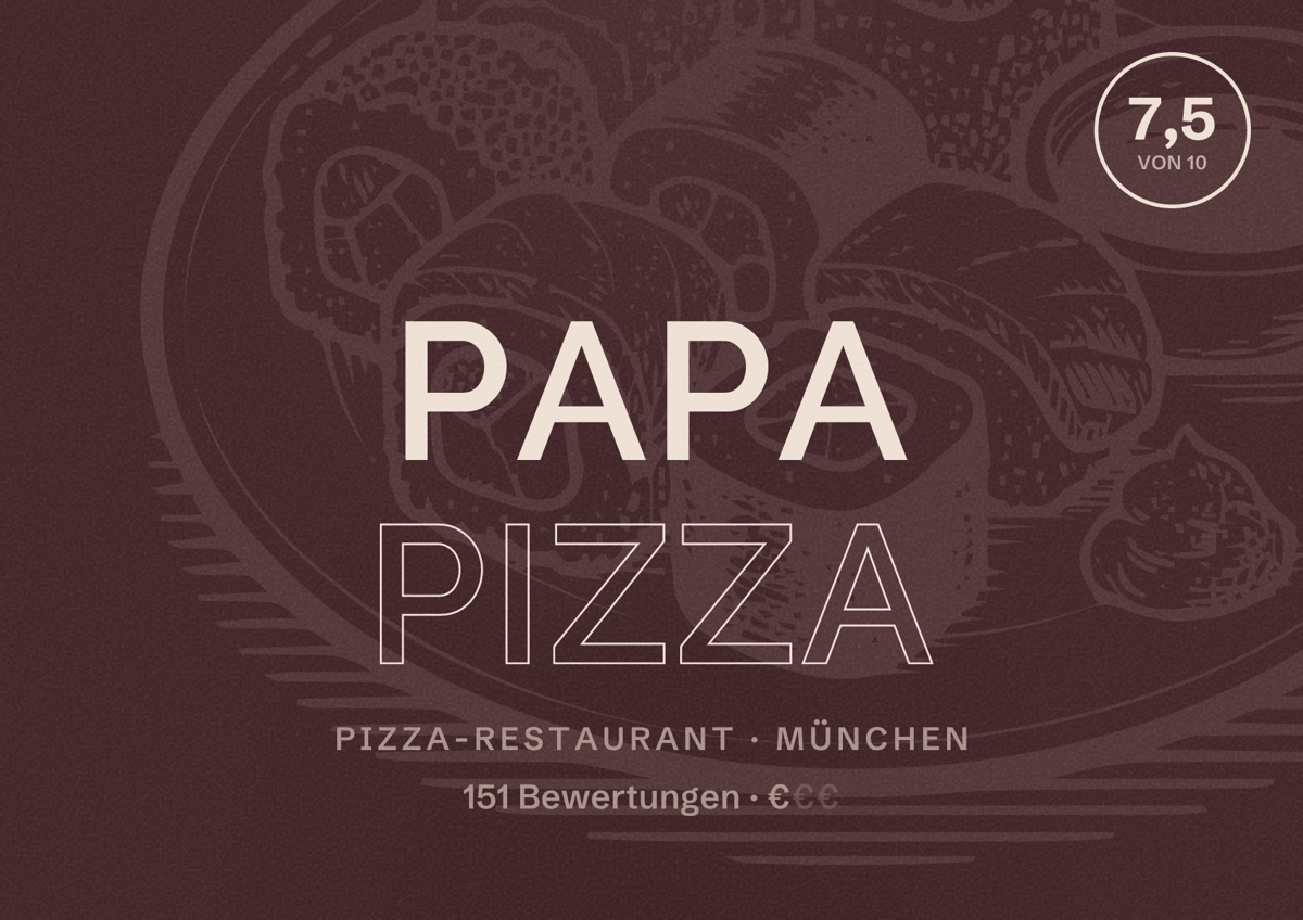 Illustriertes Poster von Papa Pizza, Pizza-Restaurant in München: Bewertung 7,5 von 10 aus 151 Bewertungen, Preisniveau €