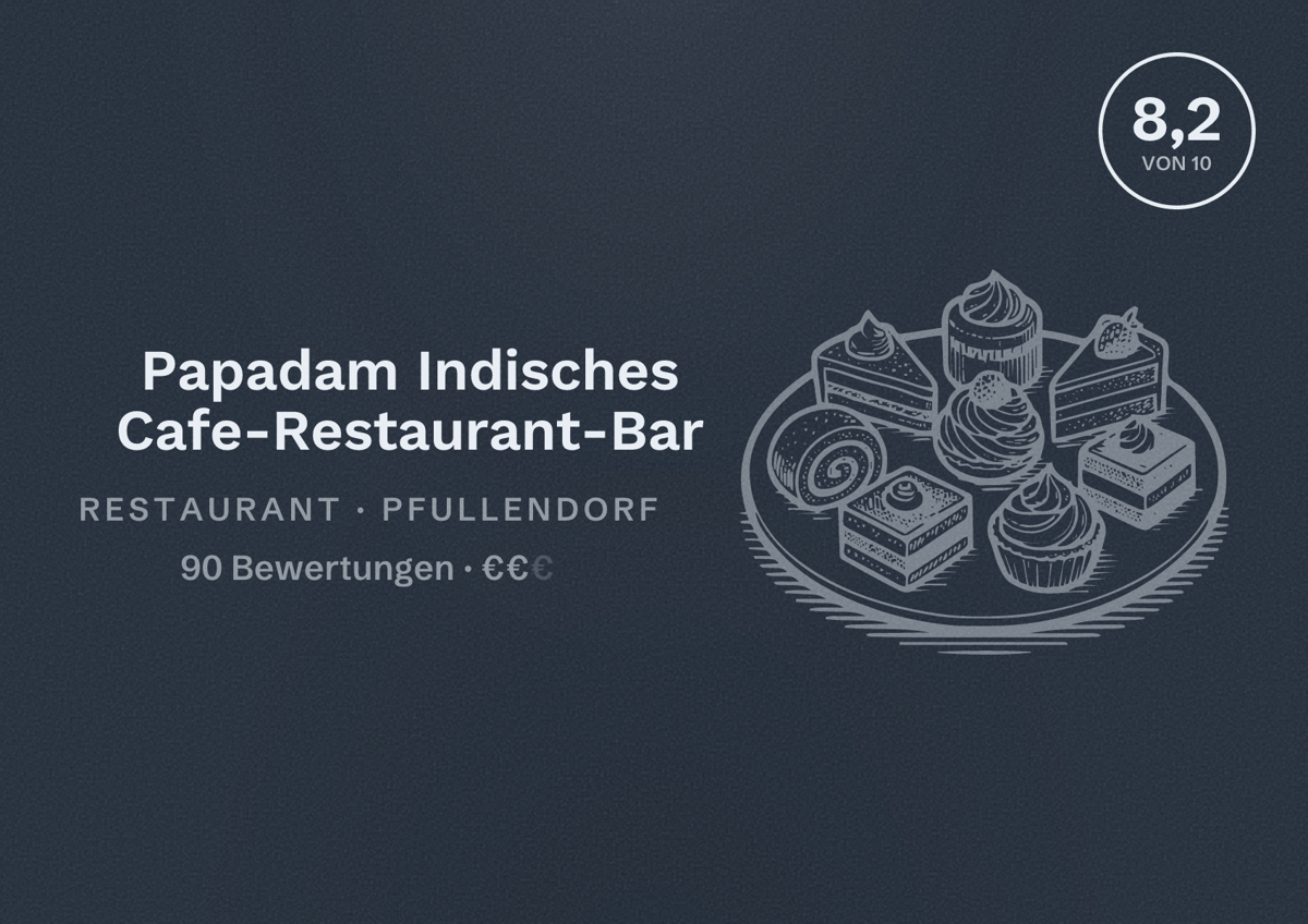 Illustriertes Poster von Papadam Indisches Cafe-Restaurant-Bar, Restaurant in Pfullendorf: Bewertung 8,2 von 10 aus 90 Bewertungen, Preisniveau €€