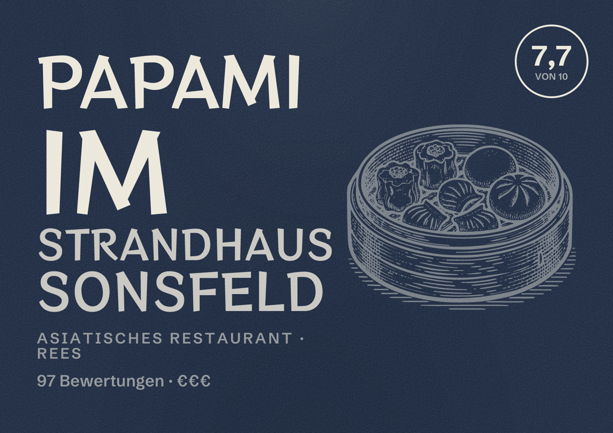 Illustriertes Poster von PapaMi im Strandhaus Sonsfeld, Asiatisches Restaurant in Rees: Bewertung 7,7 von 10 aus 97 Bewertungen, Preisniveau €€€