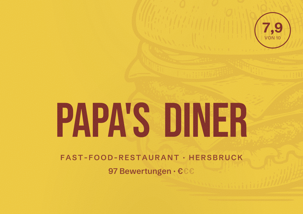 Illustriertes Poster von Papa's Diner, Fast-Food-Restaurant in Hersbruck: Bewertung 7,9 von 10 aus 97 Bewertungen, Preisniveau €