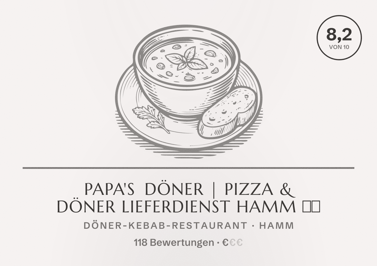 Illustriertes Poster von Papa's Döner | Pizza & Döner Lieferdienst Hamm 🥙🍕, Döner-Kebab-Restaurant in Hamm: Bewertung 8,2 von 10 aus 118 Bewertungen, Preisniveau €