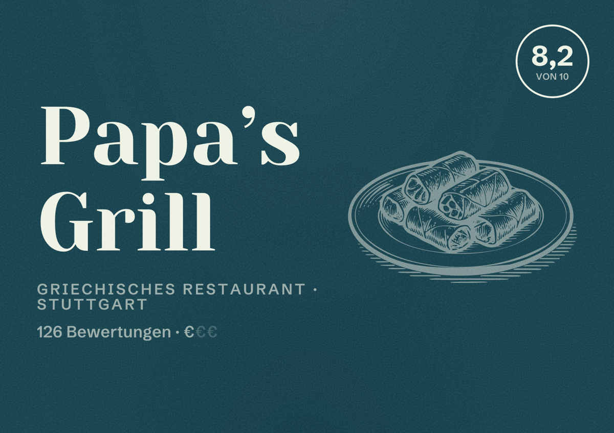 Illustriertes Poster von Papa’s Grill, Griechisches Restaurant in Stuttgart: Bewertung 8,2 von 10 aus 126 Bewertungen, Preisniveau €