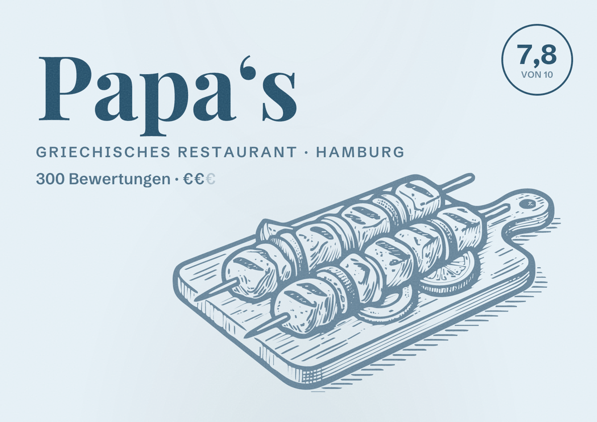 Illustriertes Poster von Papa‘s, Griechisches Restaurant in Hamburg: Bewertung 7,8 von 10 aus 300 Bewertungen, Preisniveau €€