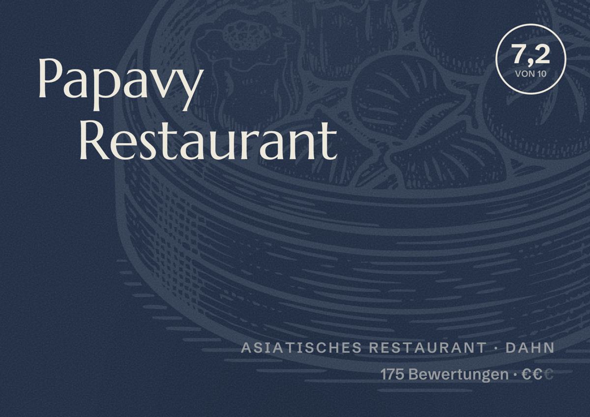 Illustriertes Poster von Papavy Restaurant, Asiatisches Restaurant in Dahn: Bewertung 7,2 von 10 aus 175 Bewertungen, Preisniveau €€