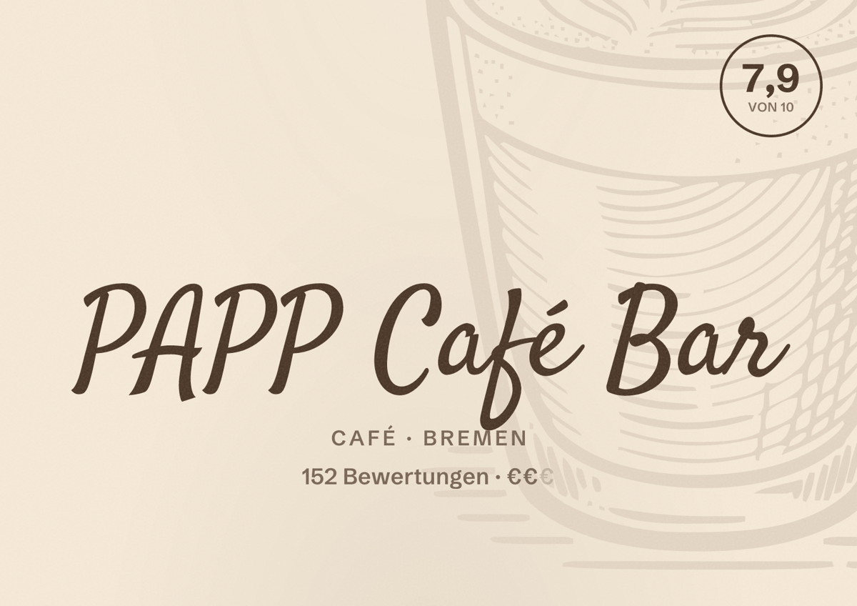 Illustriertes Poster von PAPP Café Bar, Café in Bremen: Bewertung 7,9 von 10 aus 152 Bewertungen, Preisniveau €€
