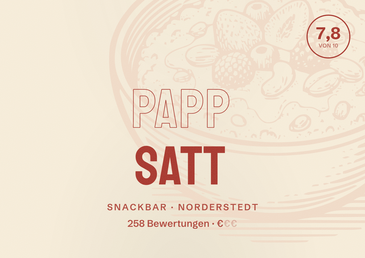Illustriertes Poster von Papp Satt, Snackbar in Norderstedt: Bewertung 7,8 von 10 aus 258 Bewertungen, Preisniveau €