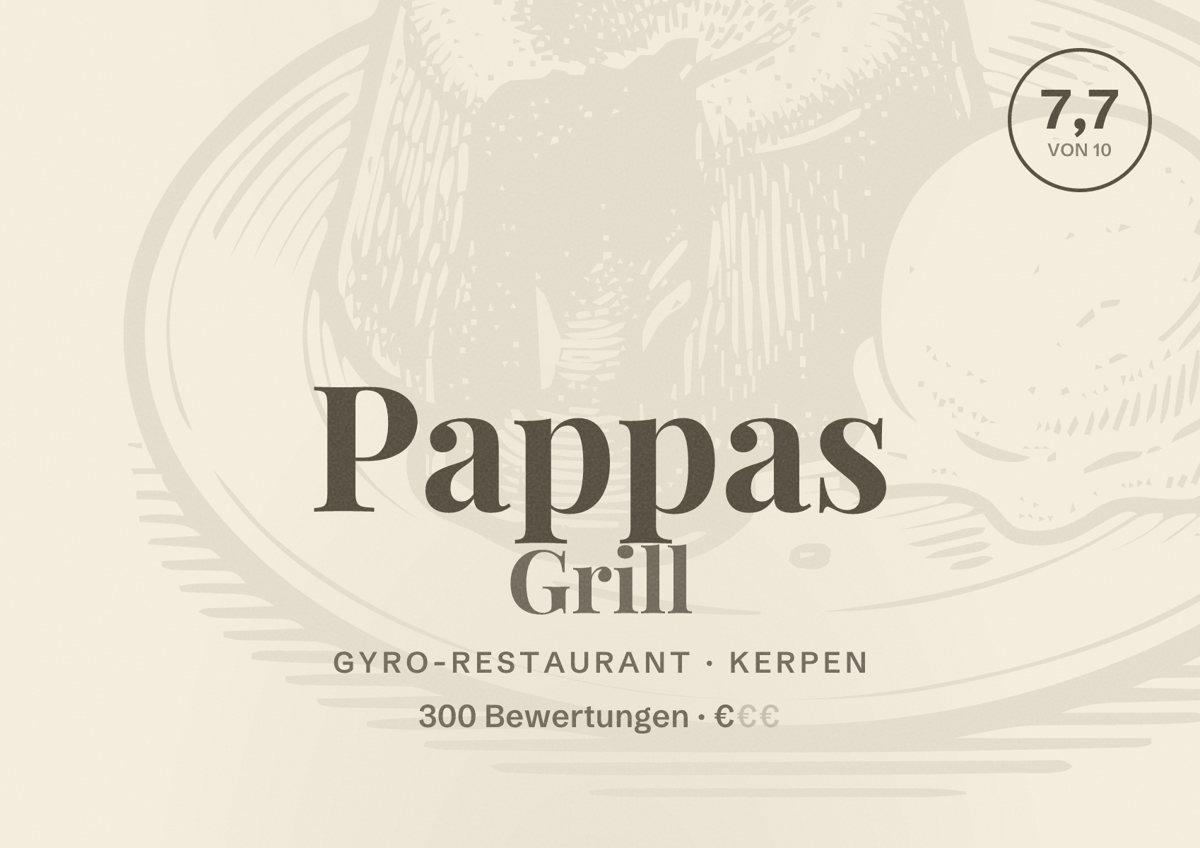 Illustriertes Poster von Pappas Grill, Gyro-Restaurant in Kerpen: Bewertung 7,7 von 10 aus 300 Bewertungen, Preisniveau €